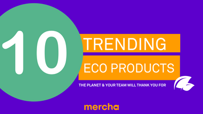 10 Eco Friendly Promo Products Doing Good For You & The Planet